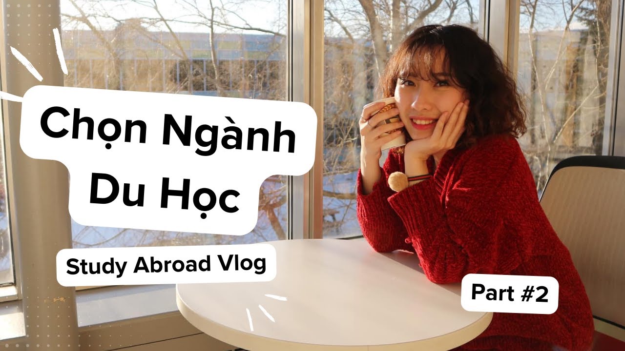 Cách Chọn Ngành Học Phù Hợp Khi Đi Du Học | Share Talk | #02