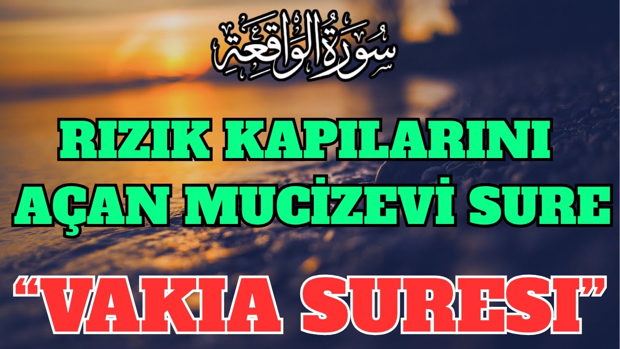 Vakıa Suresi - Zenginliğin Anahtarı. Dinleyen Zengin Olacak.