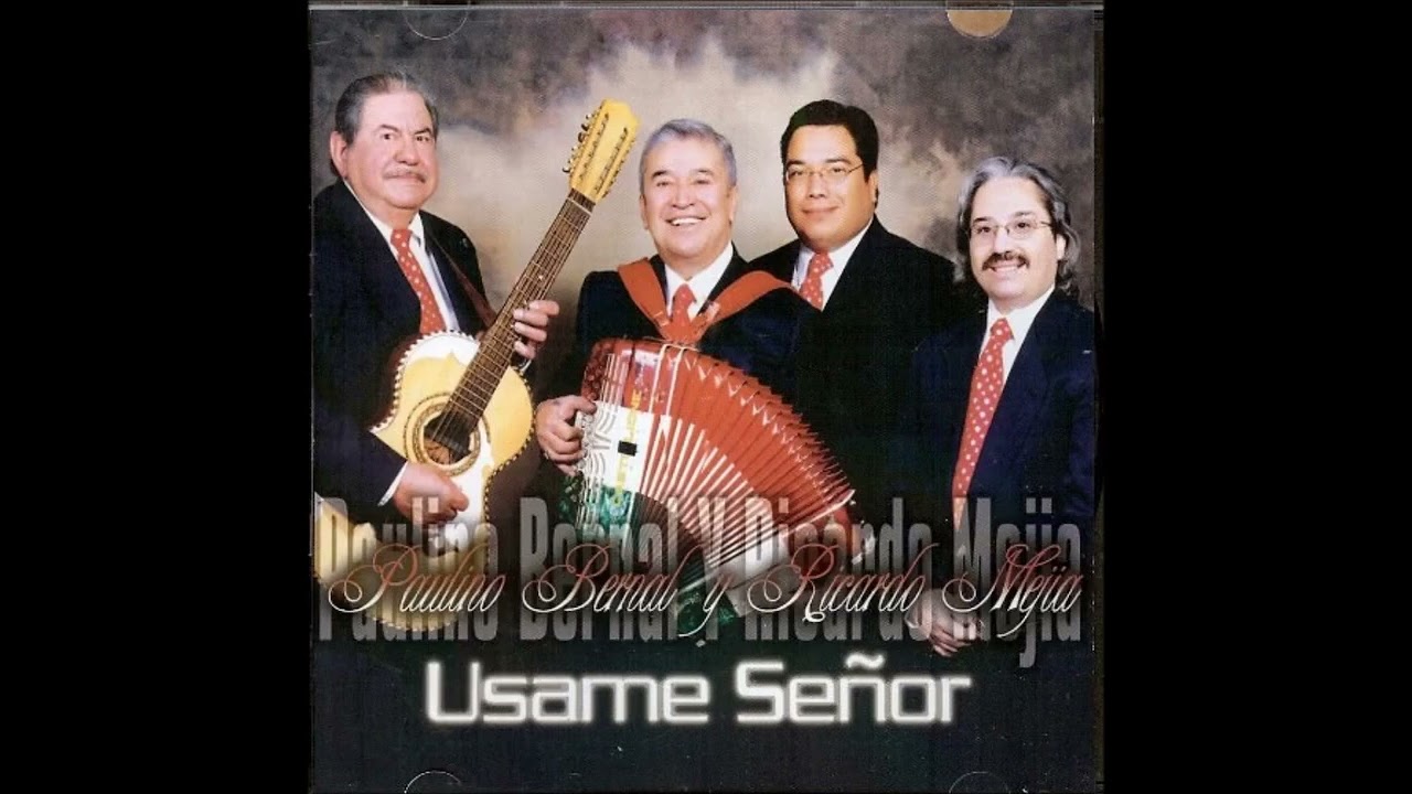 Paulino Bernal Y Ricardo Mejia - Usame Señor