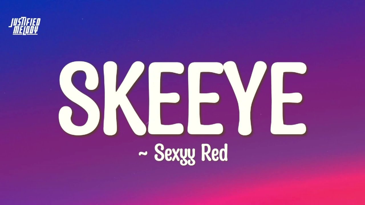 Sexyy Red - SkeeYee (Lyrics)