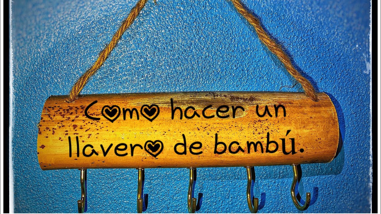 Como hacer un llavero de bambú.