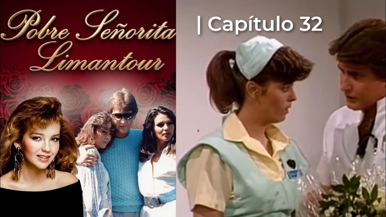 Pobre Señorita Limantour | Capítulo 32 - Parte 2/2