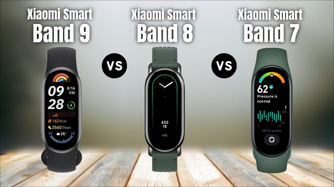 Xiaomi Smart Band 9 Vs Xiaomi Smart Band 8 Vs Xiaomi Smart Band 7