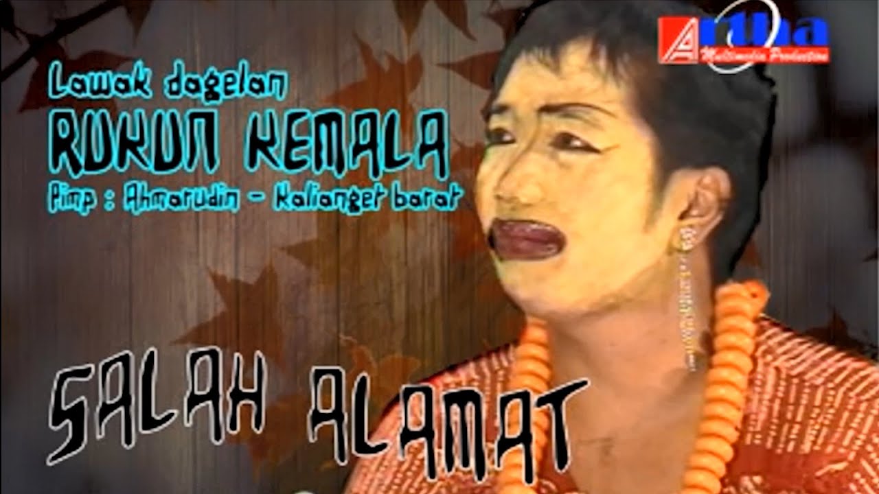 RUKUN KEMALA Lawak 