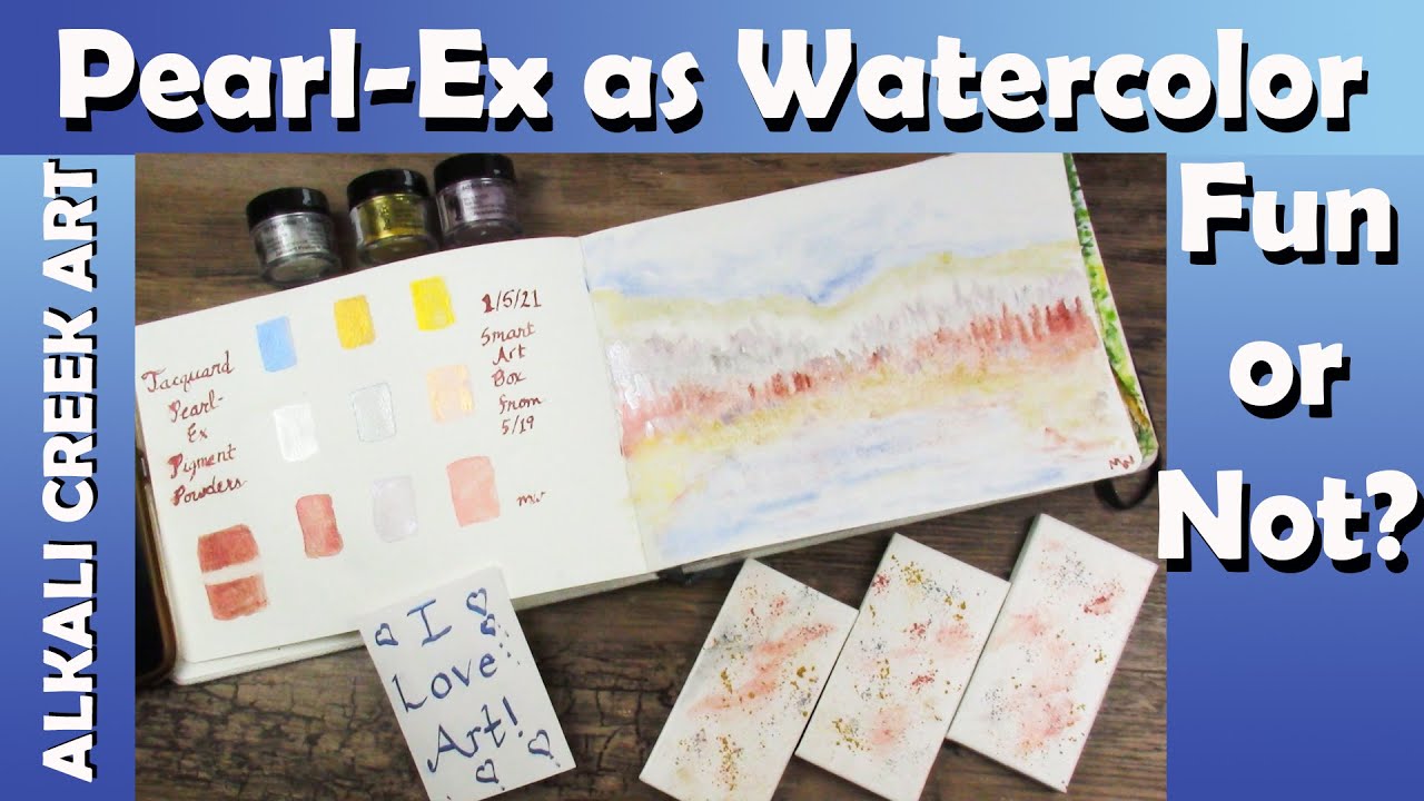 PEARL-EX Powder Pigments From JAZZA's ULTIMATE CREATIVITY COLLECTION (kind of) Used As WATERCOLOR?