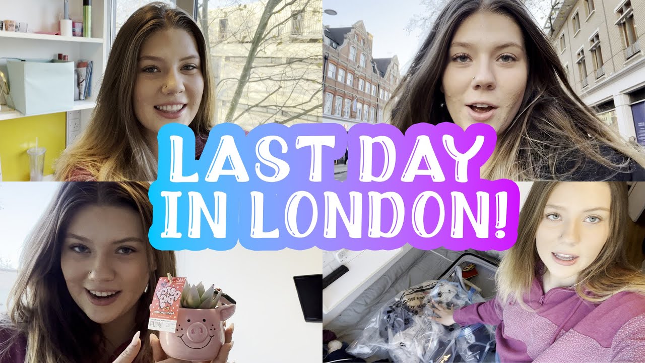 Last Day in London || Taylor & Vanessa