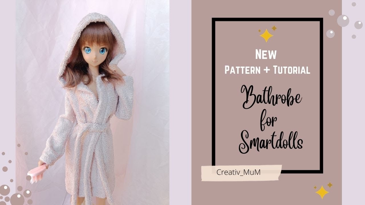 Sewing a bathrobe for Smart doll / FREE PATTERN + TUTORIAL / #dollclothes / GERMAN