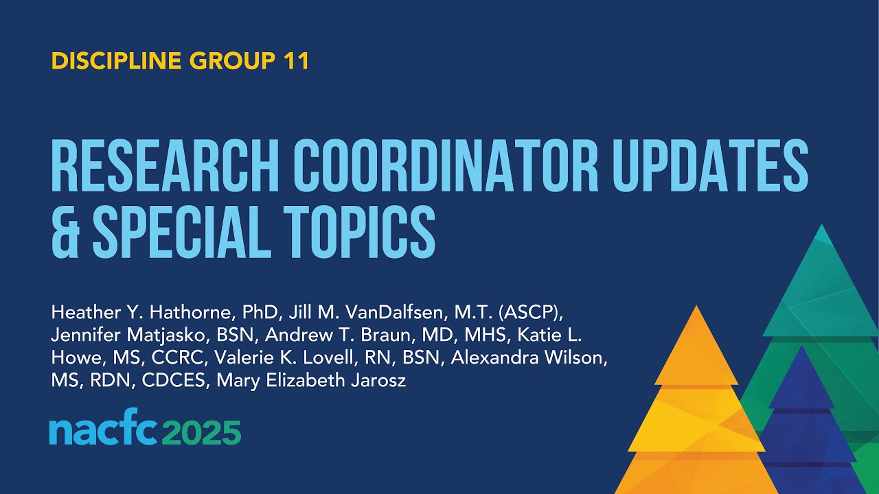 NACFC 2025 | DG11: Research Coordinator Updates & Special Topics