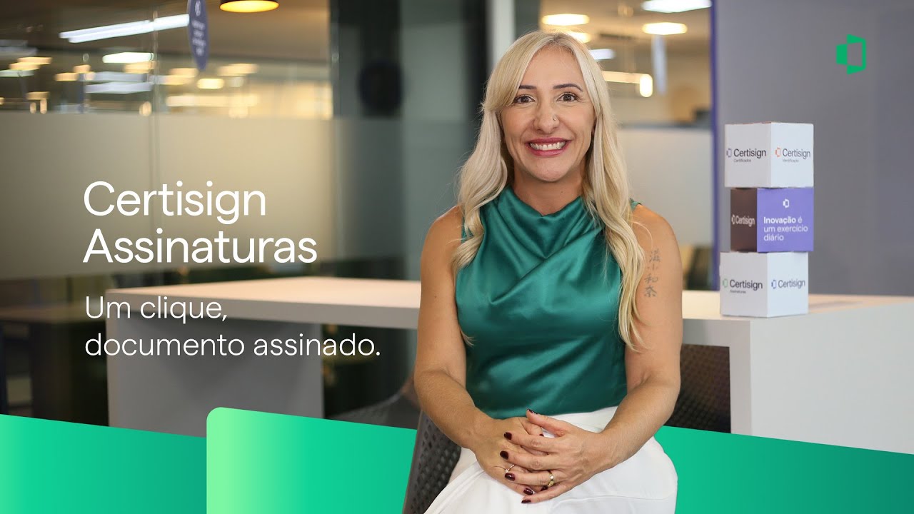 Certisign Assinaturas: como assinar documentos online com validade jur&iacute;dica em 3 passos | Certisign