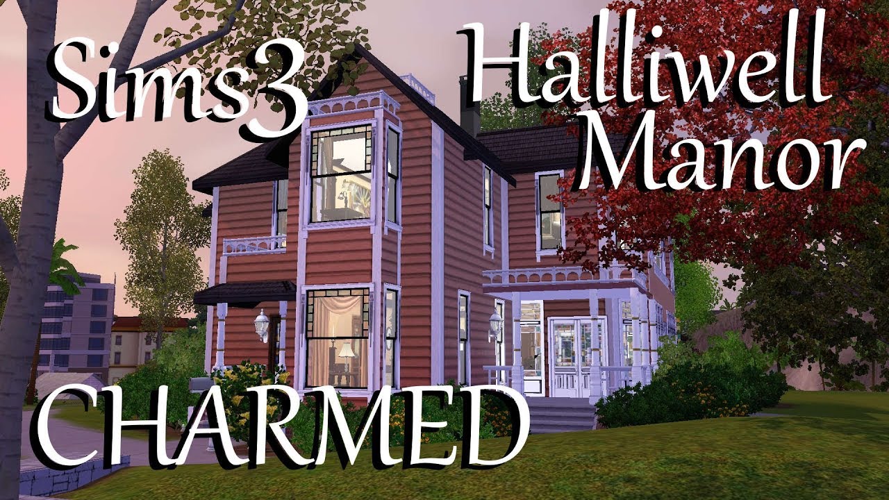 Sims 3: Halliwell Manor Speed Build~Part 1
