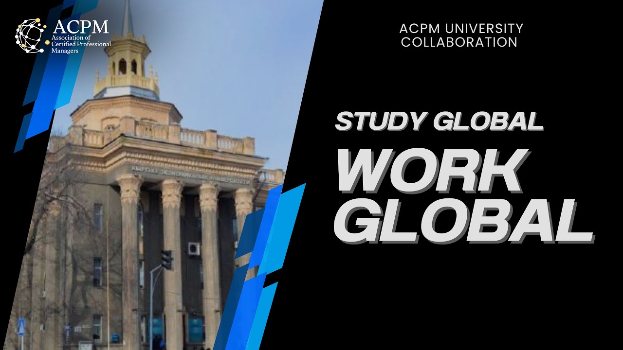 Kyrgyz Economic University & ACPM: Advancing Global Careers Through International Accreditation