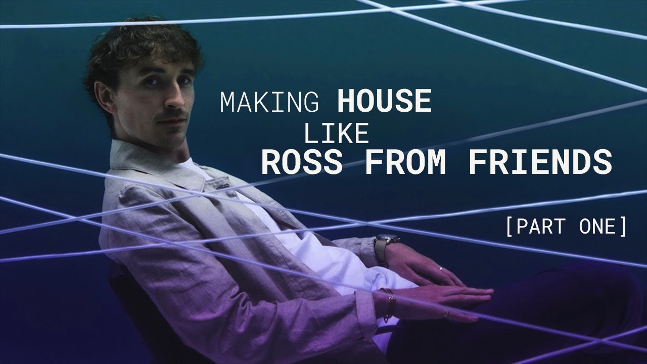 Touch Loops | Making House Like Ross From Friends PART 1 | Ableton Live 11