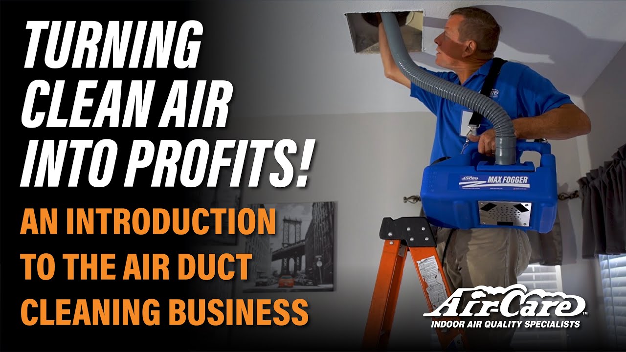 Turning Clean Air Into Profits: Start Your Own Air Duct Cleaning Business with Air Care