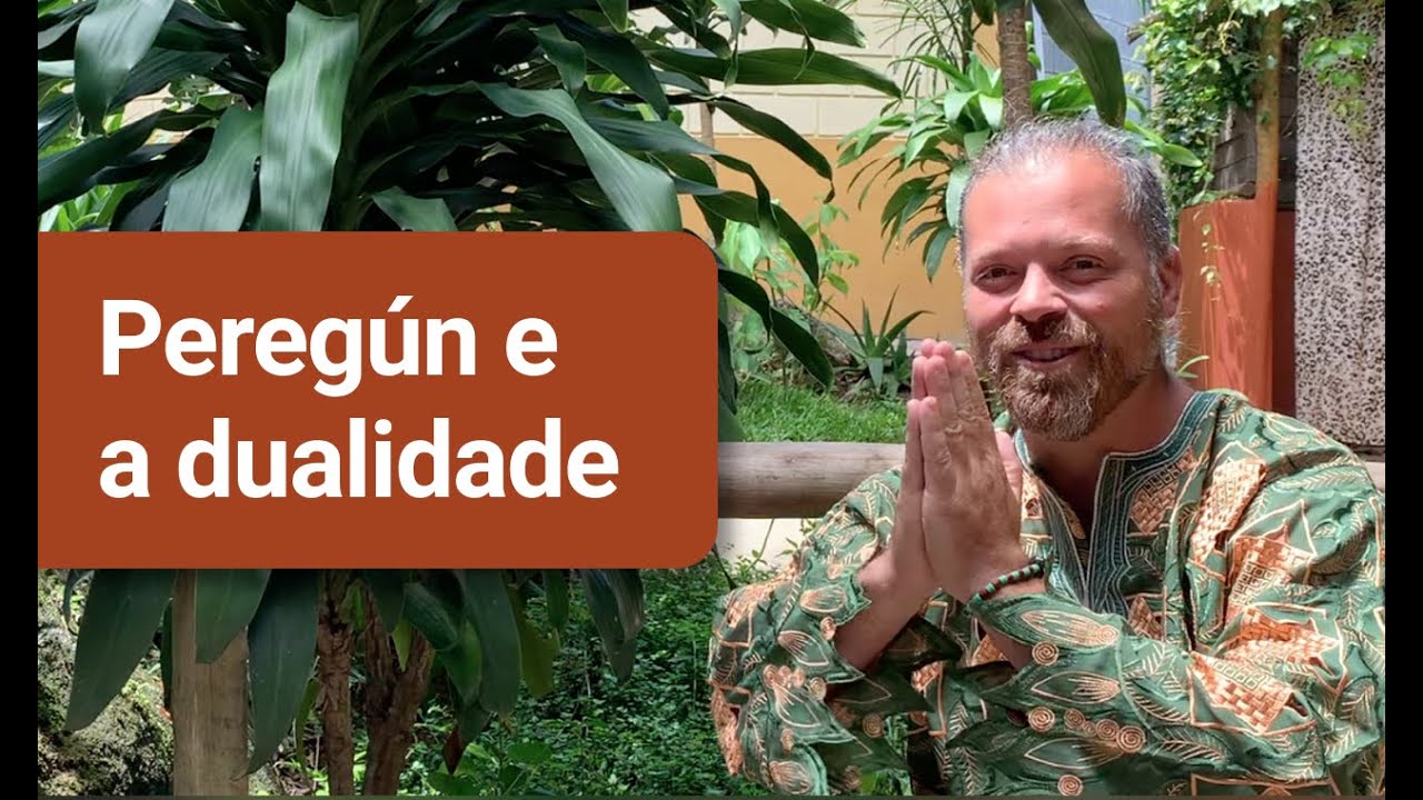 Peregún e a dualidade