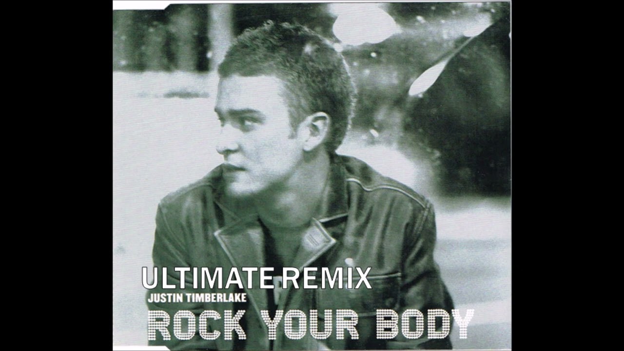 Justin Timberlake-Rock Your Body Ultimate Remix