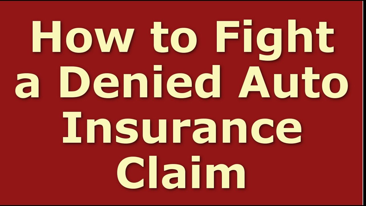 Car Insurance Claim Denied ★ Auto Insurance Claim Rejected