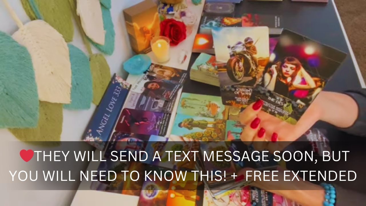 ❤️THEY WILL SEND A TEXT MESSAGE SOON, BUT YOU WILL NEED TO KNOW THIS! LOVE TAROT READING SOULMATE