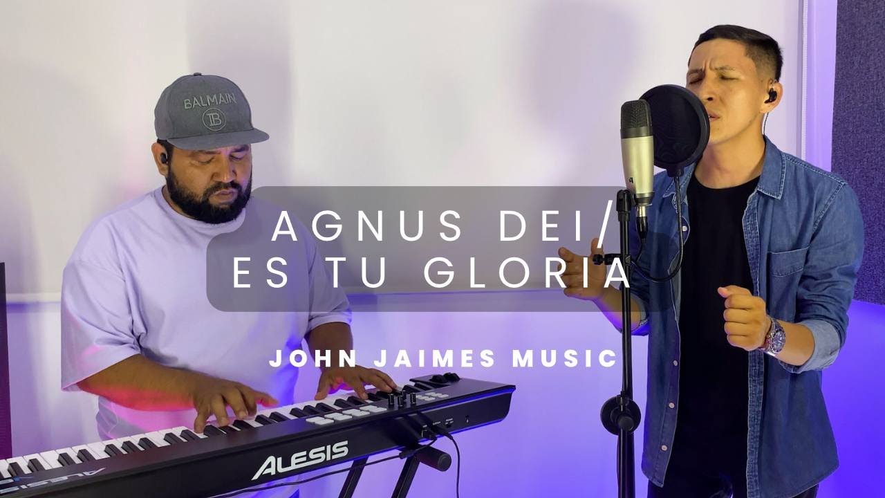 Agnus Dei + Es tu gloria - Kenneth Rojas | John Jaimes Cover - Worship 2023