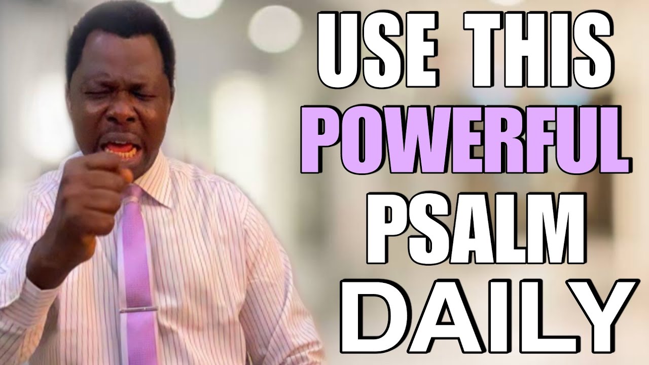 SAY THIS POWERFUL PSALM EVERY DAY #powerfulpsalms #warfareprayer #powerfulprayer #morningprayers