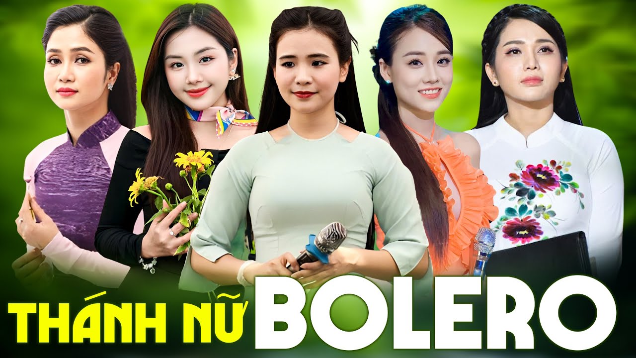 Xuất Hiện NGŨ ĐẠI THÁNH NỮ Bolero Xinh Đẹp Phương Anh, Khánh An, Quỳnh Trang, Mai Diễm My, Ngọc Diệu