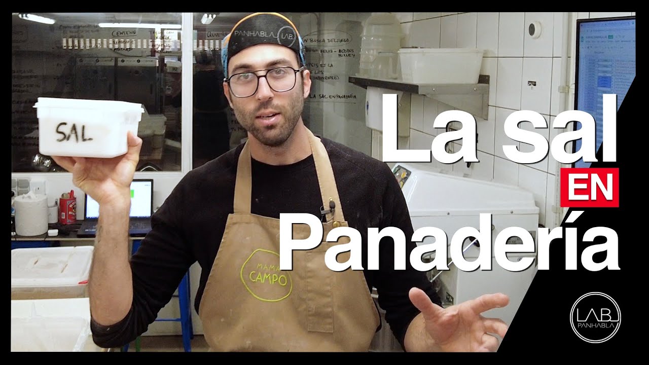 La sal en panaderia | PANHABLA LAB | T1 CAP74