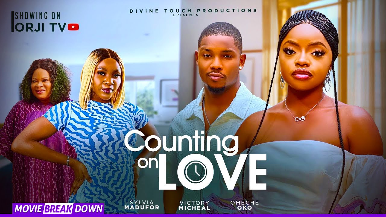COUNTING ON LOVE (MOVIE BREAKDOWN 2025)