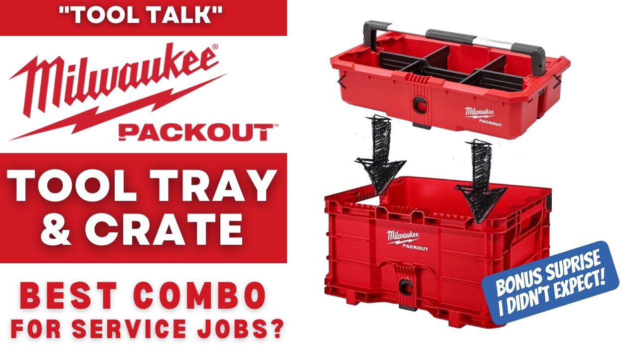Milwaukee PACKOUT Tool Tray & Crate - Best combo for Service Jobs?  One feature that surprised me!