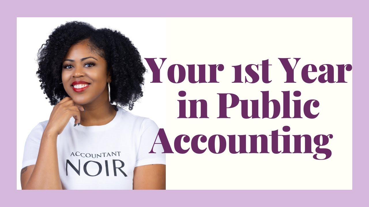 What to Expect Your 1st Year in Public Accounting