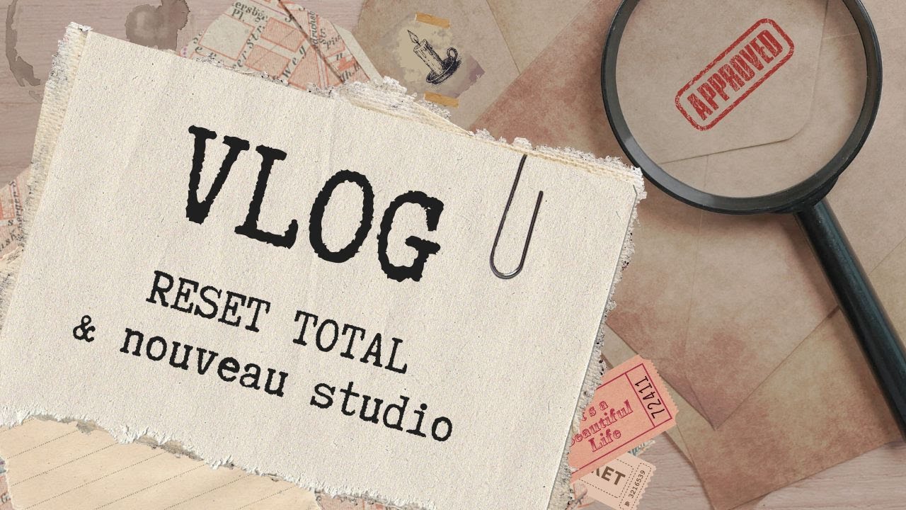 GROS RESET pour le bureau des Curieuses Aventures - Vlog Janvier