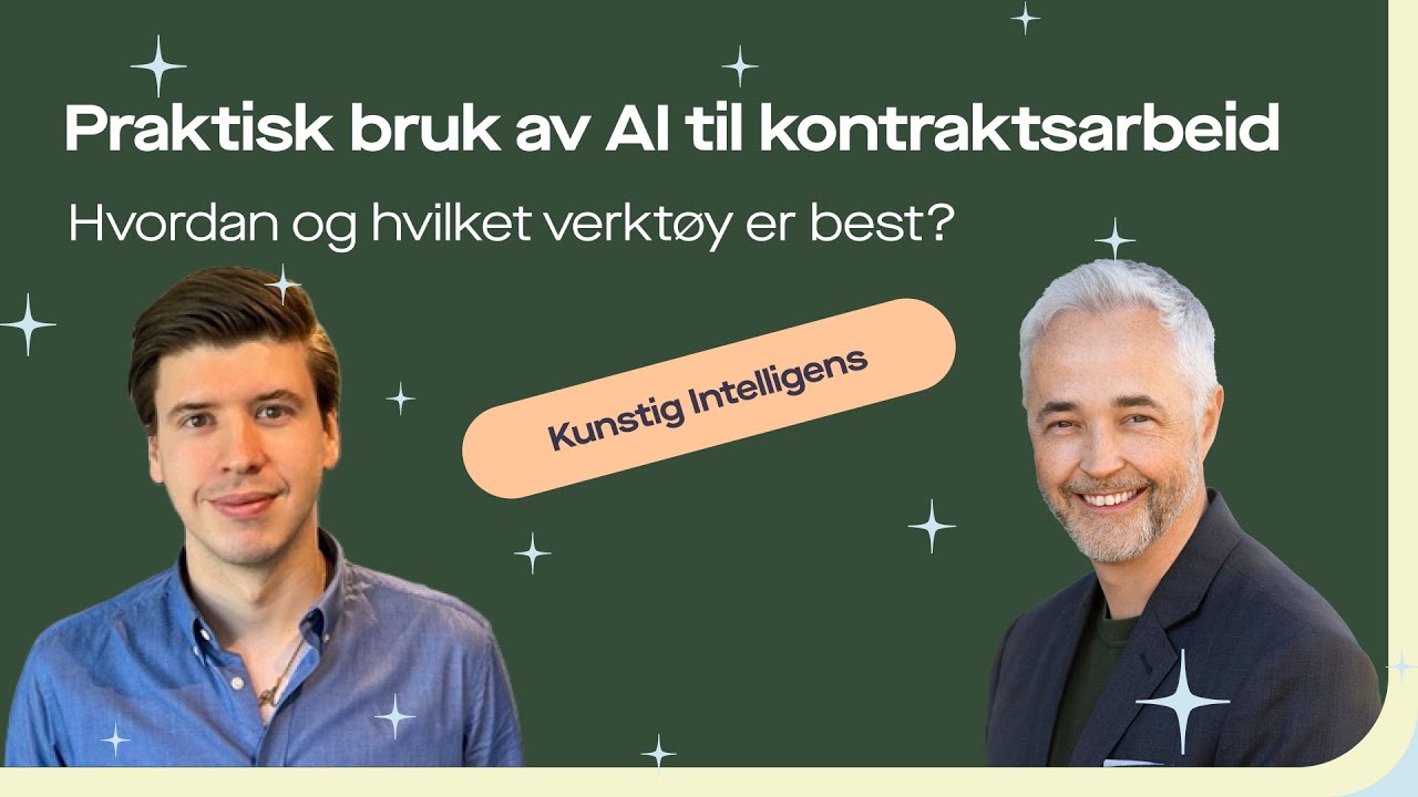 Praktisk bruk av AI til kontraktsarbeid