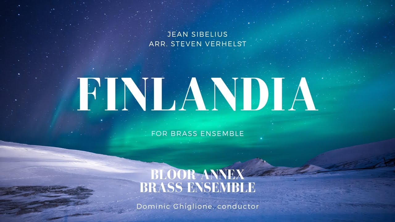Sibelius, arr. Verhelst - Finlandia (for brass ensemble)