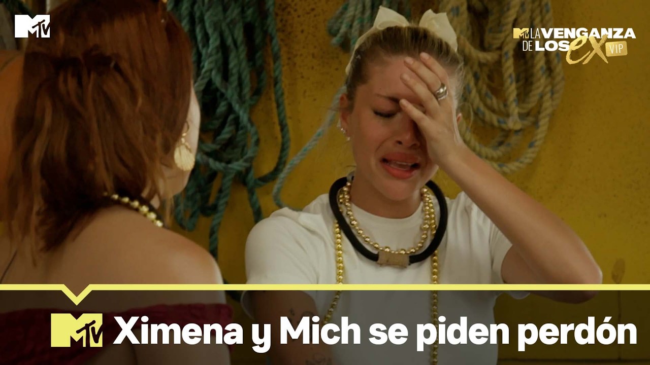Ximena y Mich se piden perd&oacute;n | La Venganza de los Ex VIP 5 | MTVLA