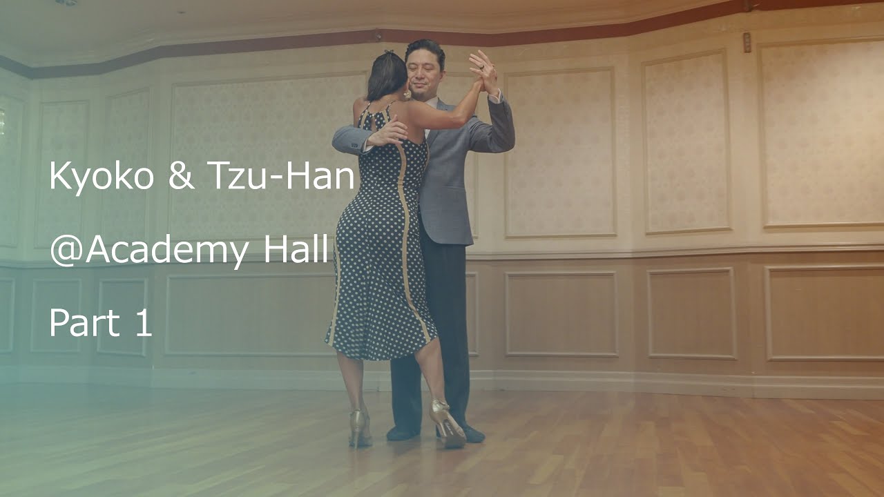 Kyoko & Tzu-Han - El Reloj Juan D'Arienzo y su Orquesta Típica ＠Academy Hall 1/4 - tango performance