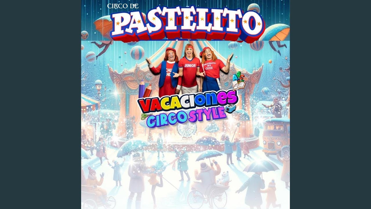 Vacaciones Circo Style