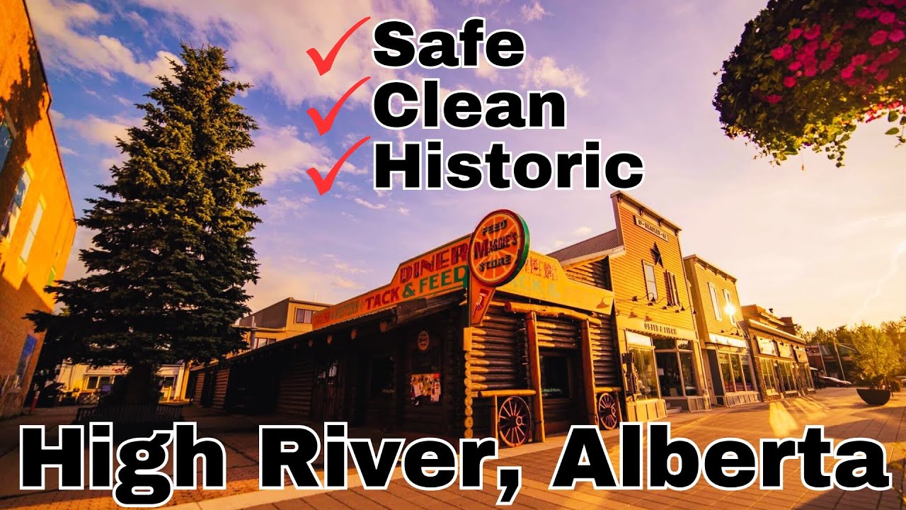 High River Alberta Driving Tour | Safe, Clean and Historic | Lower Cost of Living Canada