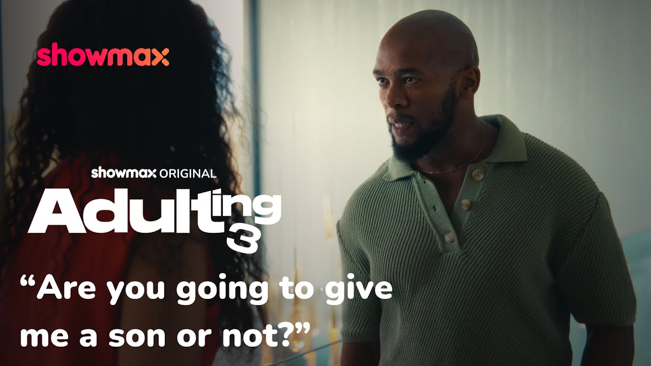 Adulting in full swing | Adulting S3 | Showmax Original