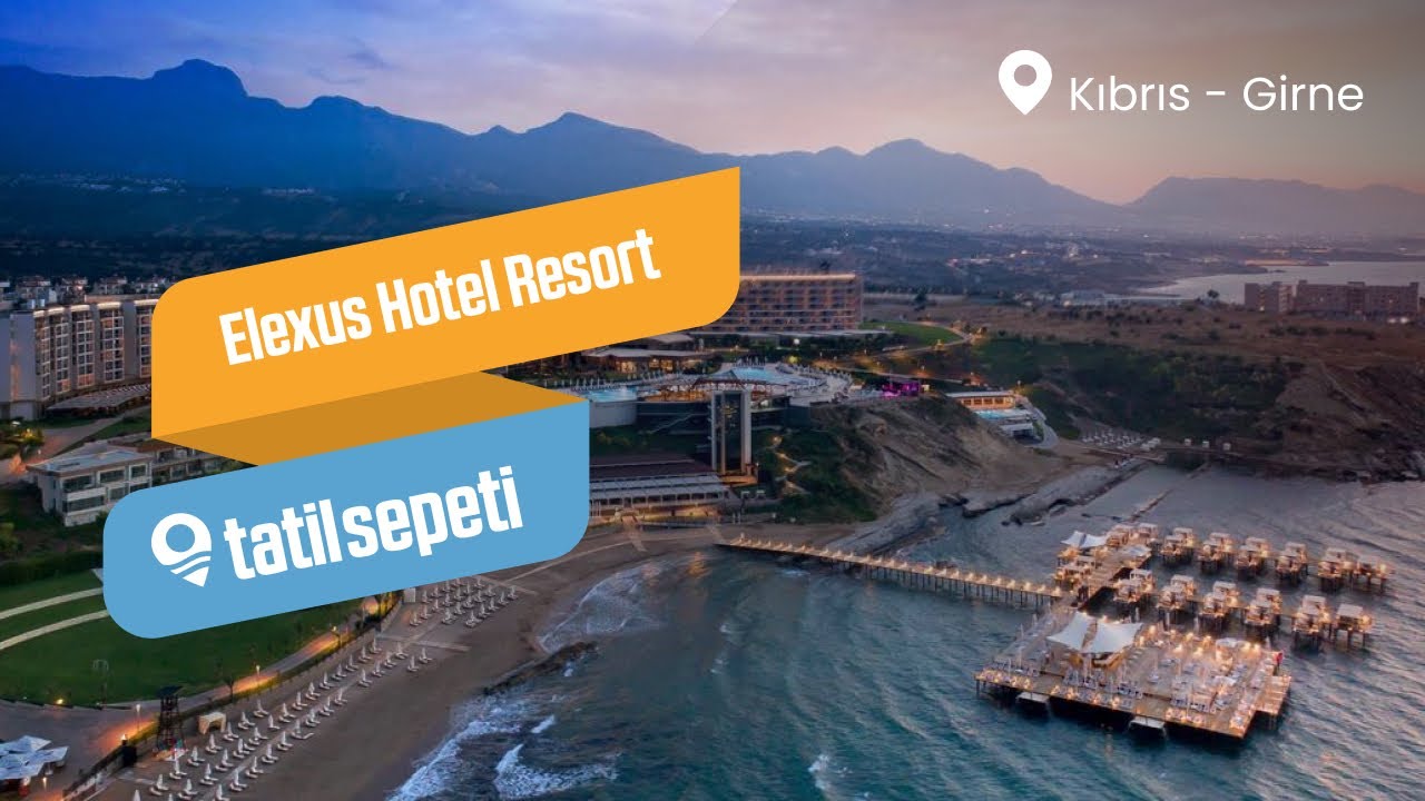 TatilSepeti - Elexus Hotel Resort Casino