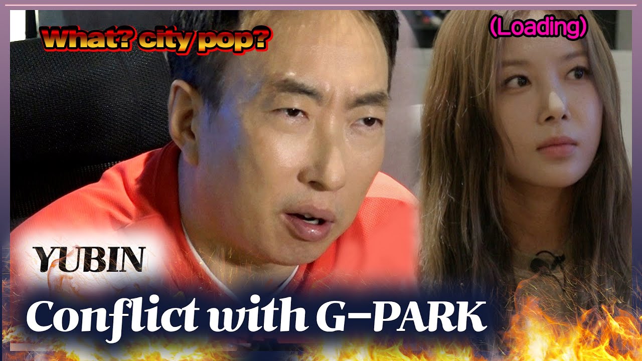 [4K] What? G-PARK is in conflict with Yubin!!
