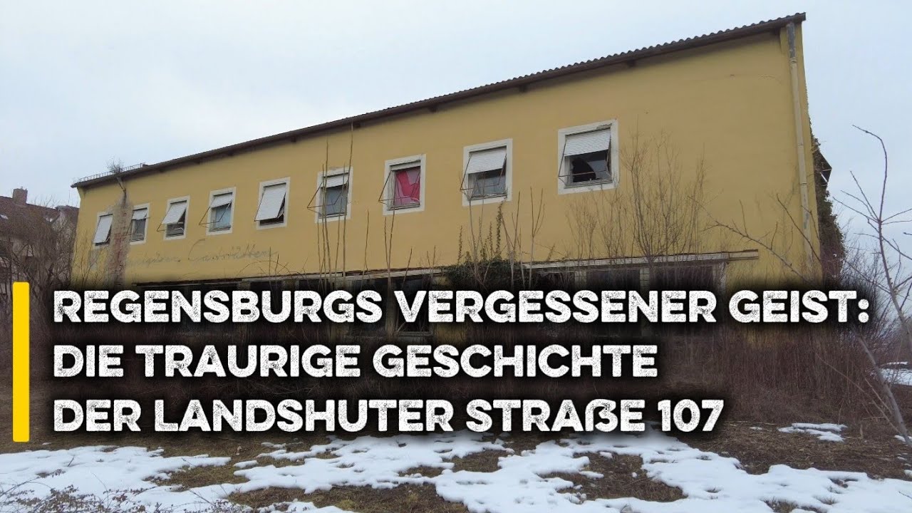 Regensburgs vergessener Geist: Die traurige Geschichte der Landshuter Straße 107