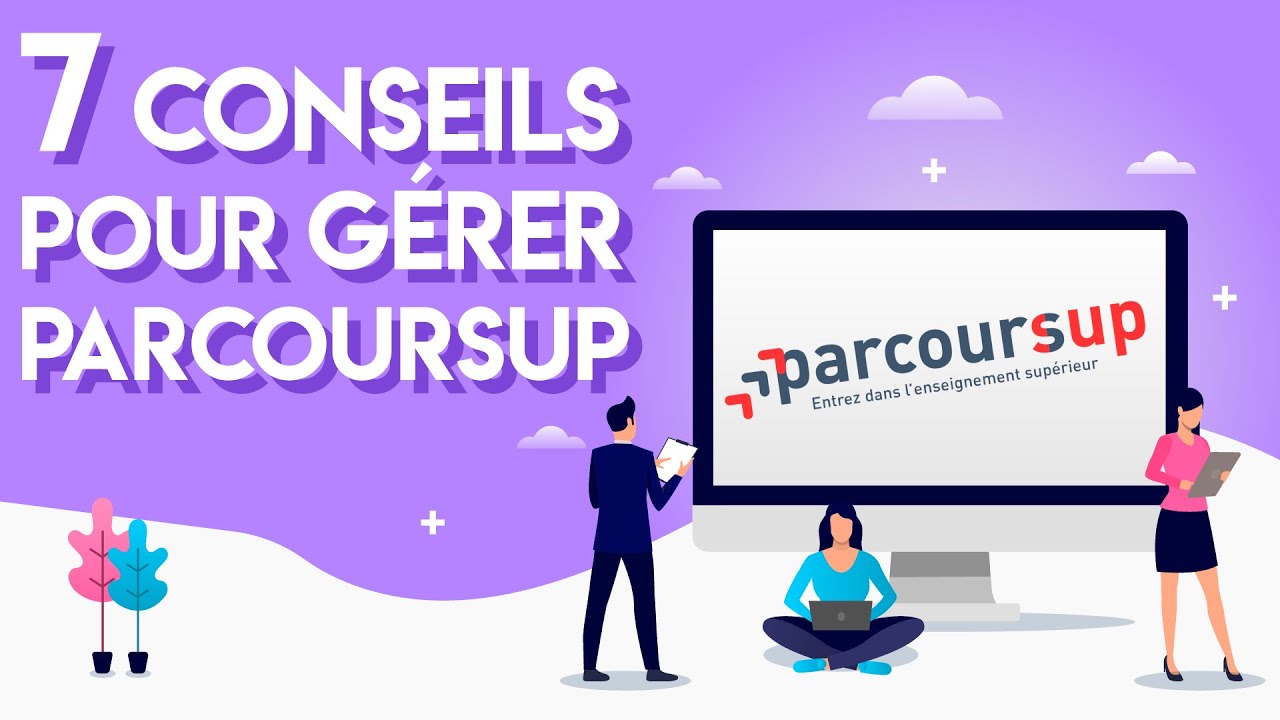 7 conseils pour gérer Parcoursup