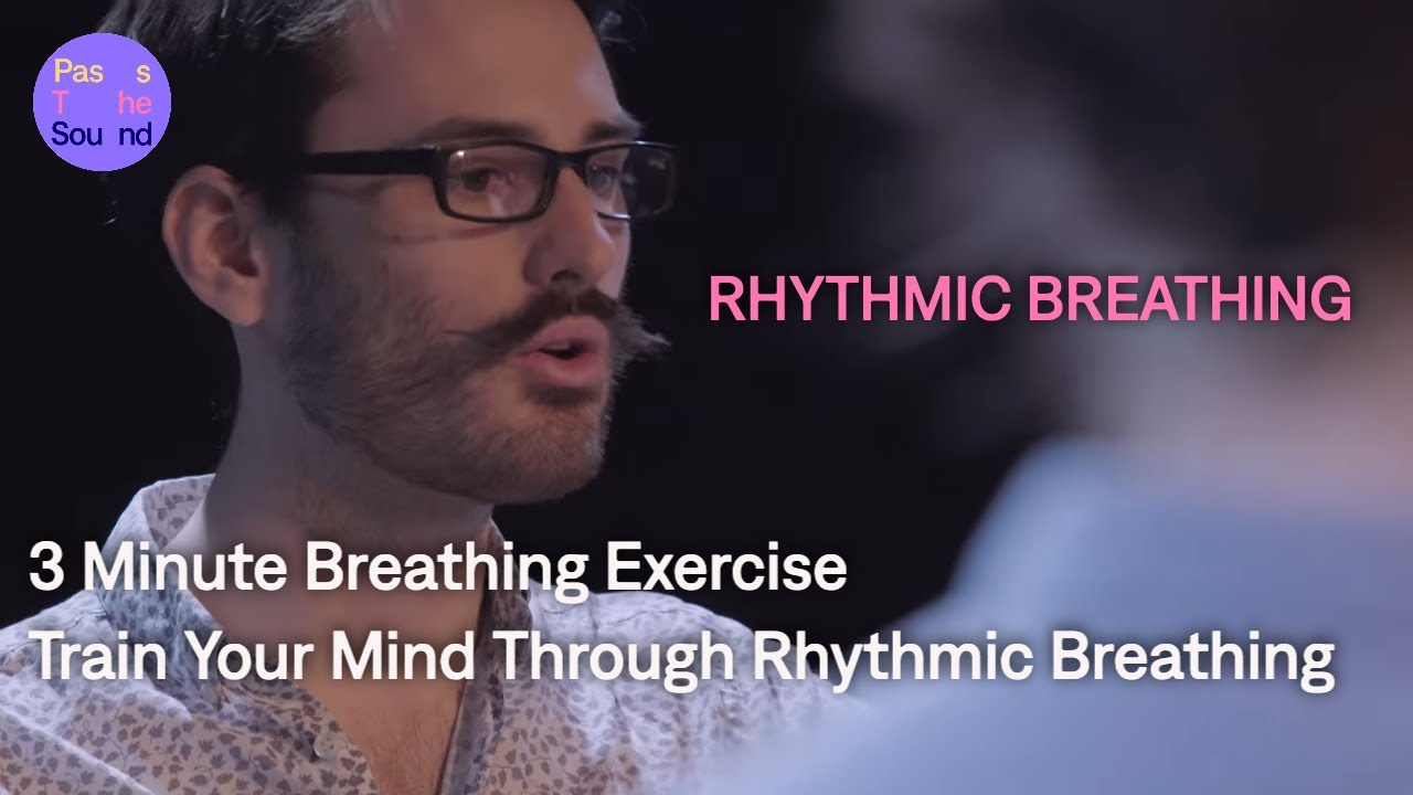 Rhythmic Breathing: Powerful Breathing Exercise for Better Concentration