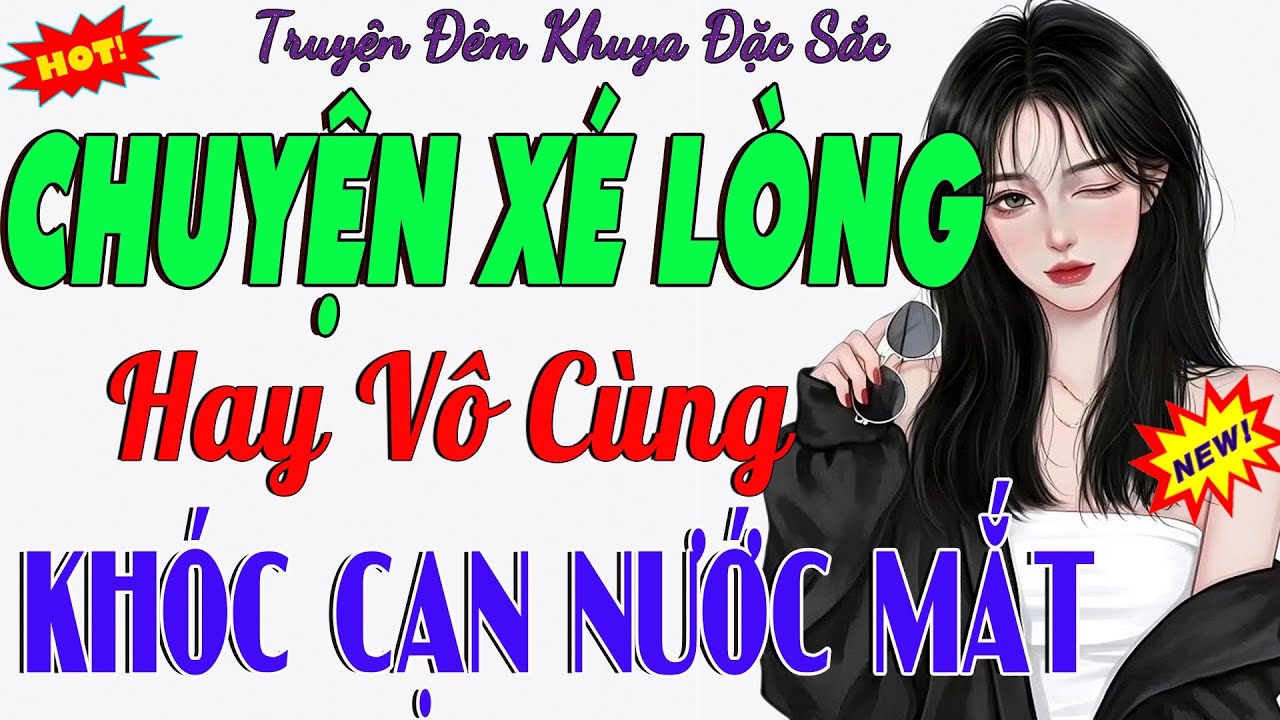 Xé Lòng Từng Câu Chữ – Ai Nghe Cũng Lặng Người Rơi Lệ