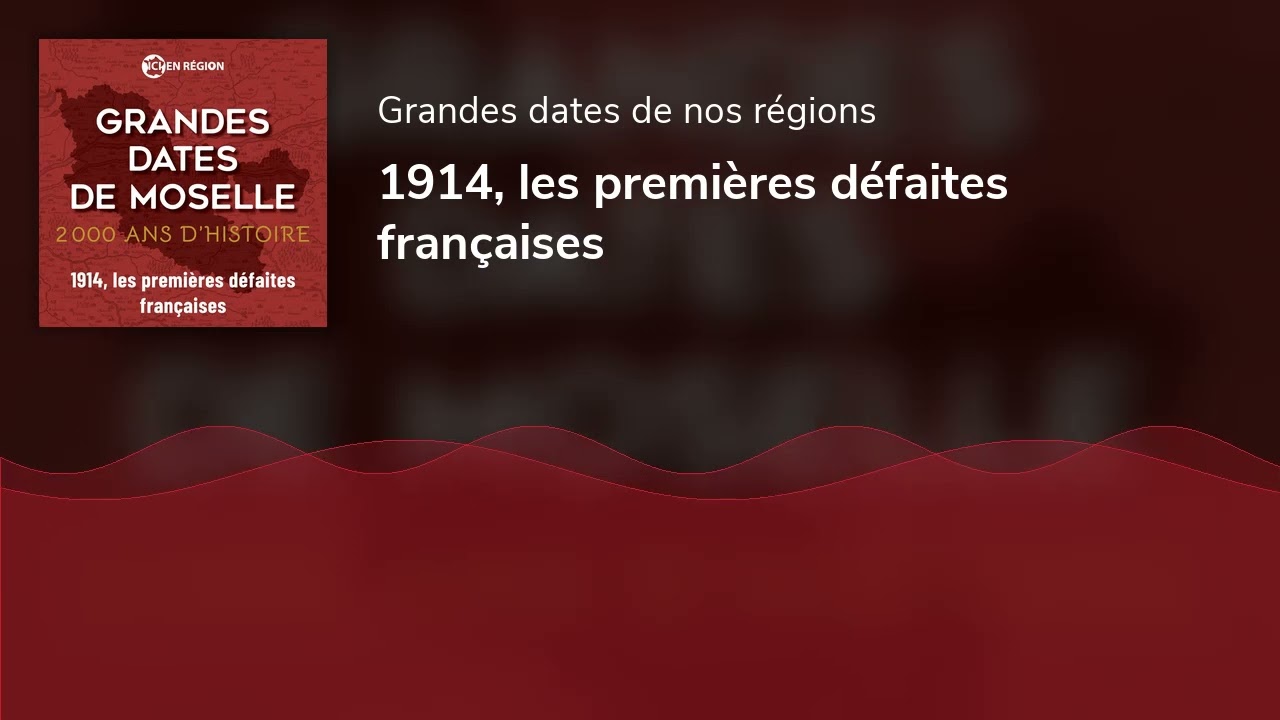 1914, les premières défaites françaises