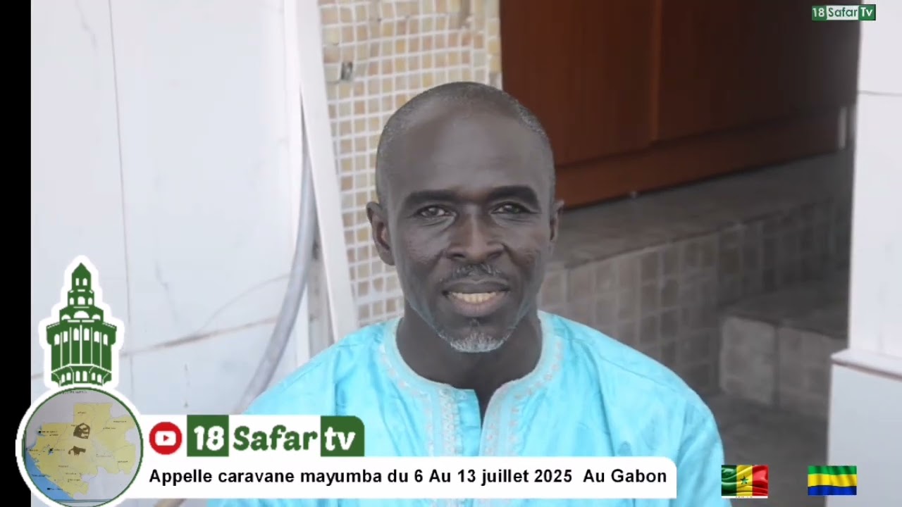 RAPORTAGE ASS  MBENGUE SOUKER  APPELLE CARAVANE MAYUMBA DU 6 AU 13 JUILLET 2025 AU GABON