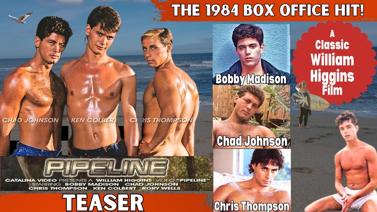 William Higgins PIPELINE (1984) with Bobby Madison, Chad Johnson and Chris Thompson LGBTQ movie