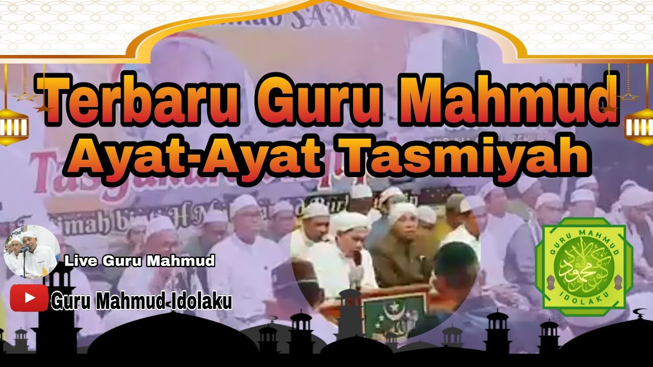 Terbaru Tilawah Guru Mahmud | Ayat-Ayat Tasmiyah