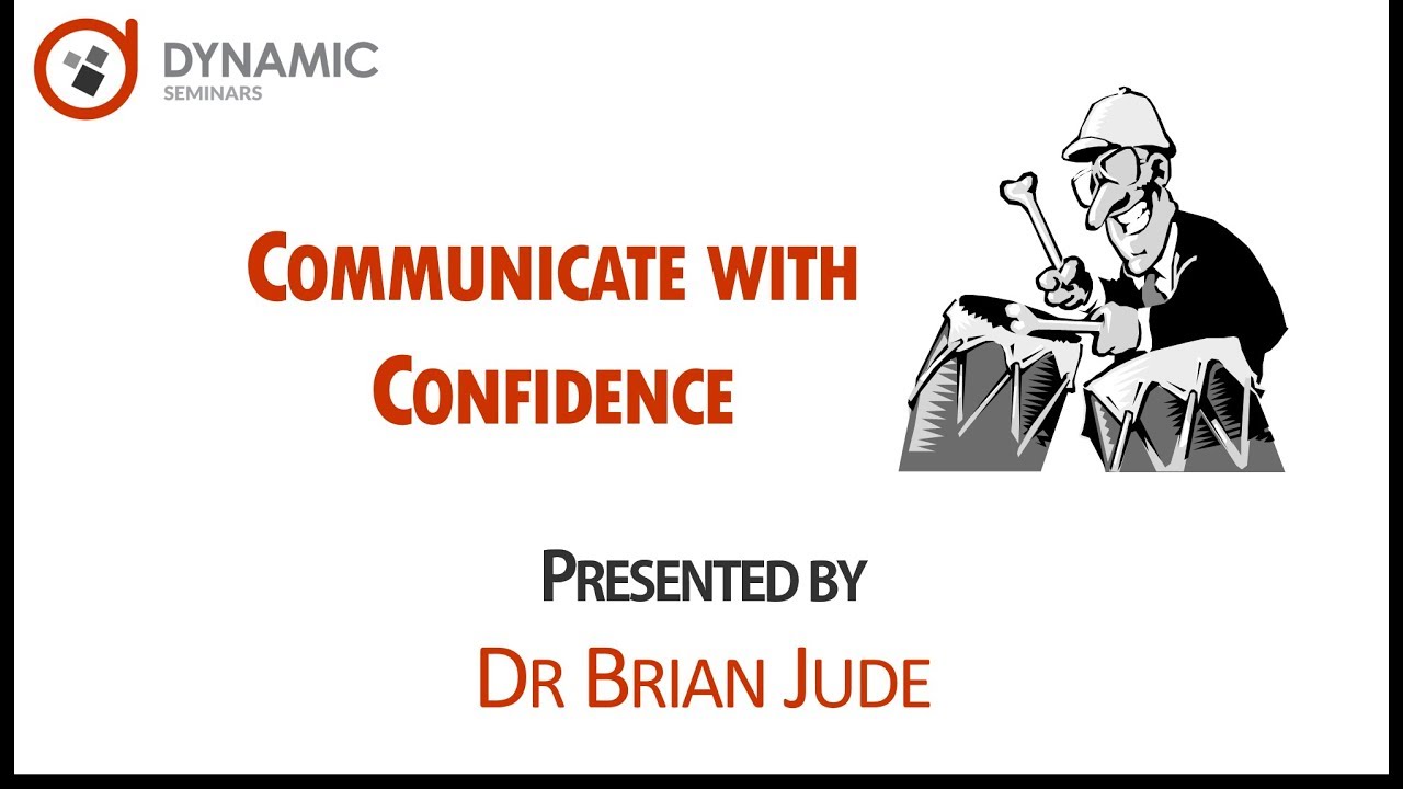 Communication Skills - Communicate with Confidence