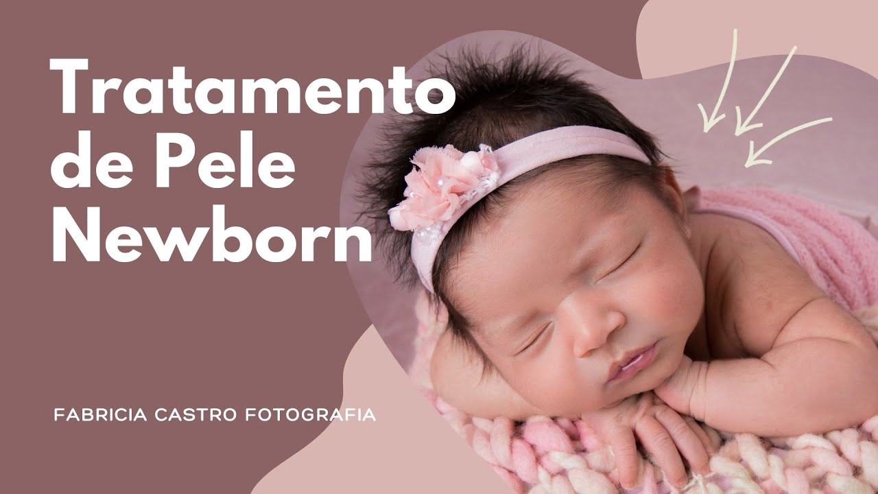 Tratamento de Pele Fotografia Newborn no Photoshop
