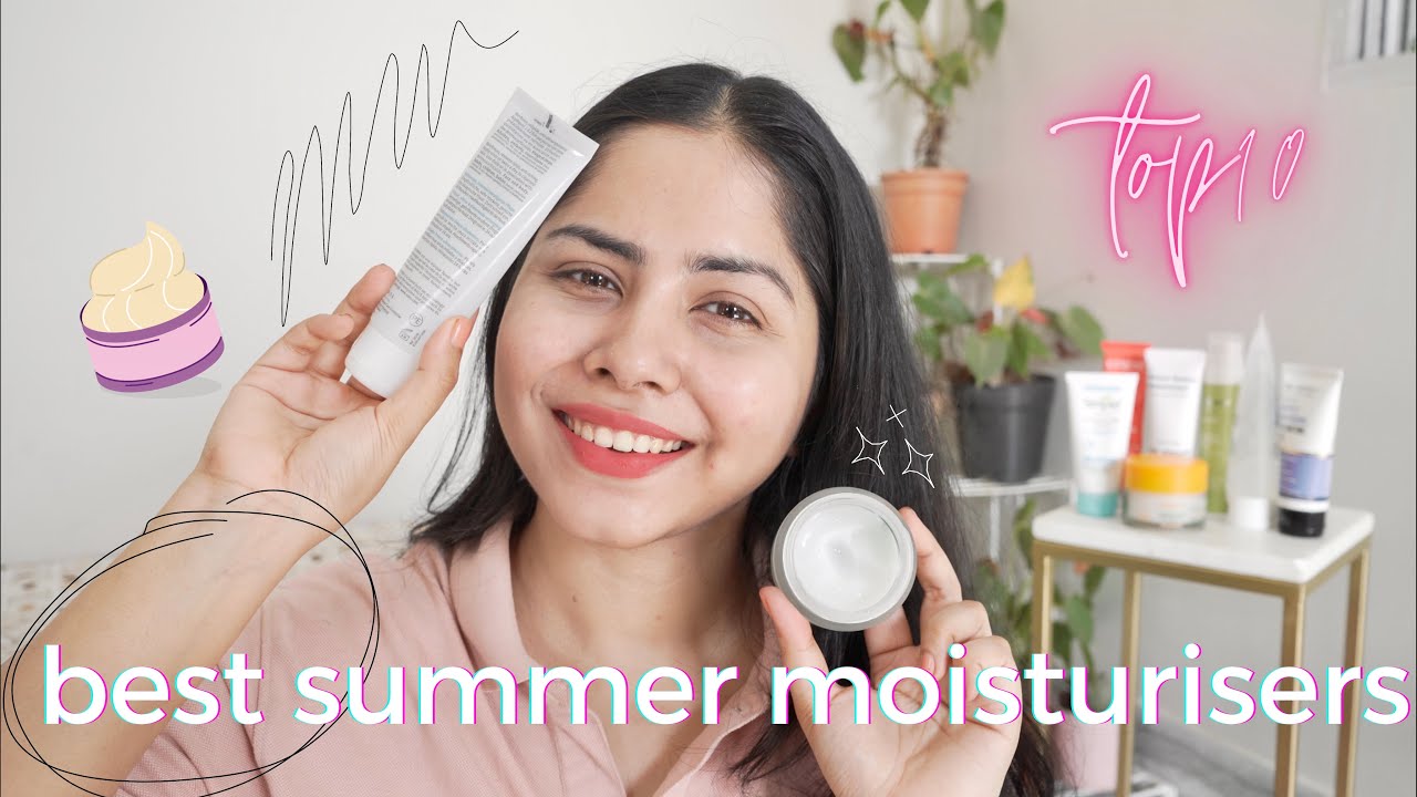 Top 10 Gel Summer Moisturizers For All Skin Types✨you’d love these❤️
