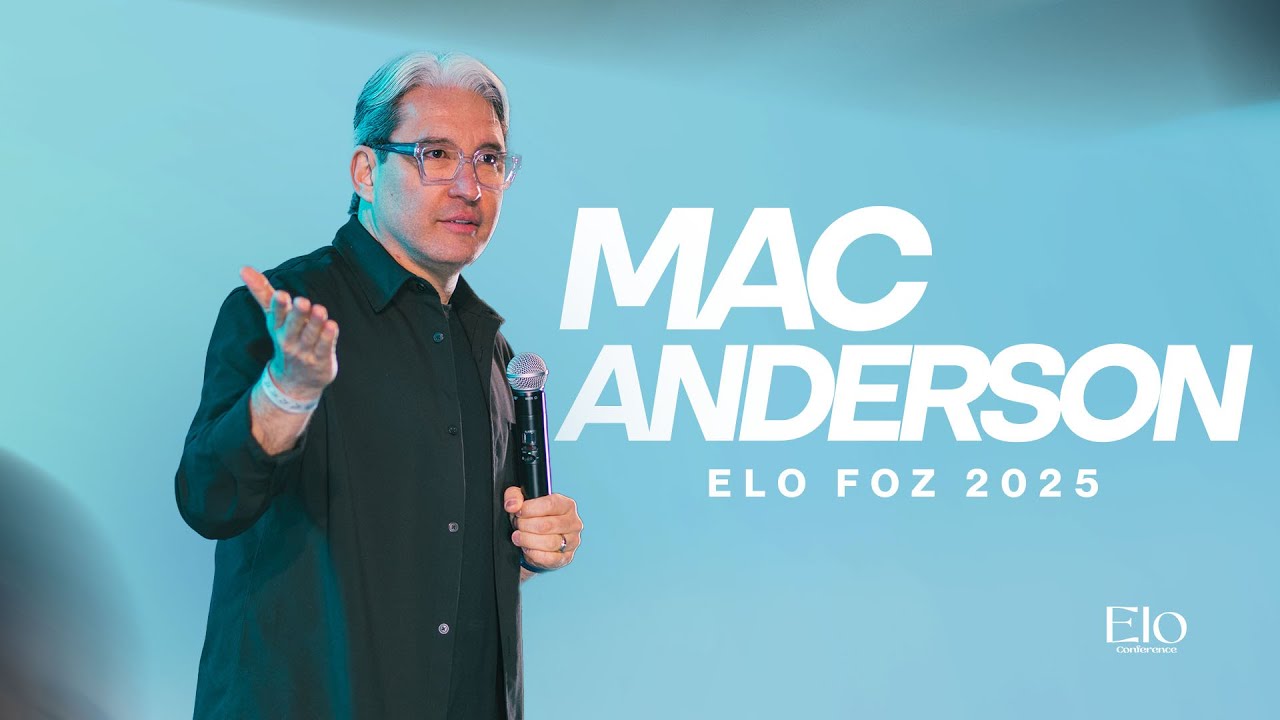 MAC ANDERSON - ELO CONFERENCE FOZ 2025
